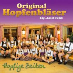 CD 2 - "Hopfige Zeiten"